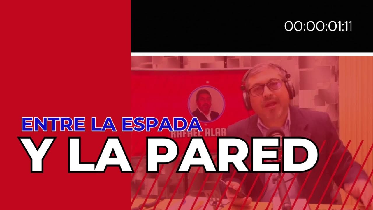 ENTRE LA ESPADA Y LA PARED   CONDUCCIÓN: RAFAEL ALARCÓN   21/01/26