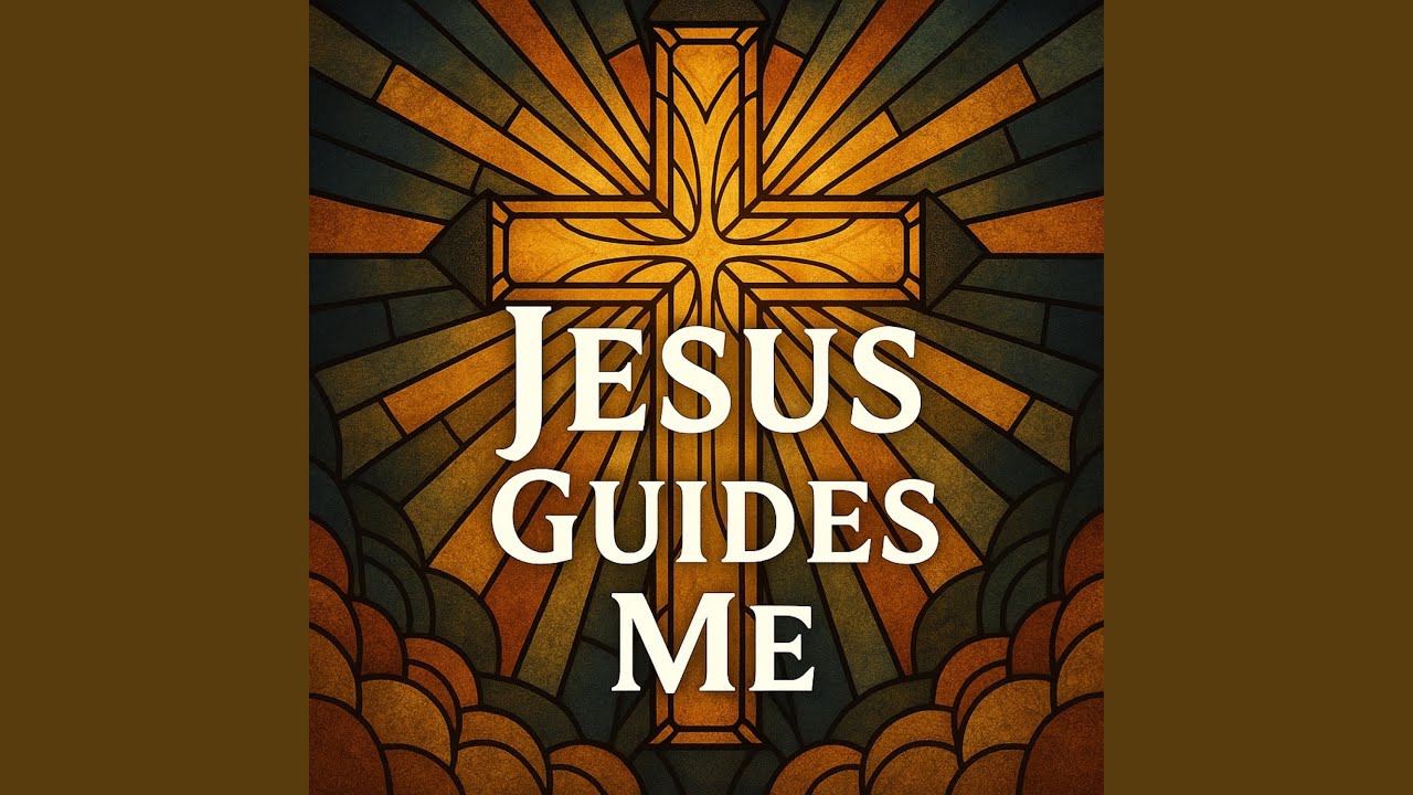 Jesus Guides Me