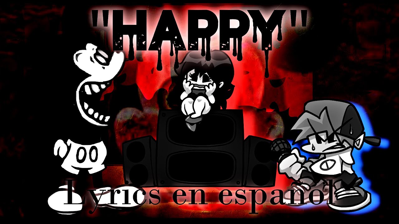 HAPPY - Lyrics en español - Sunday Night Suicide - FNF BF vs. Suicide Mouse
