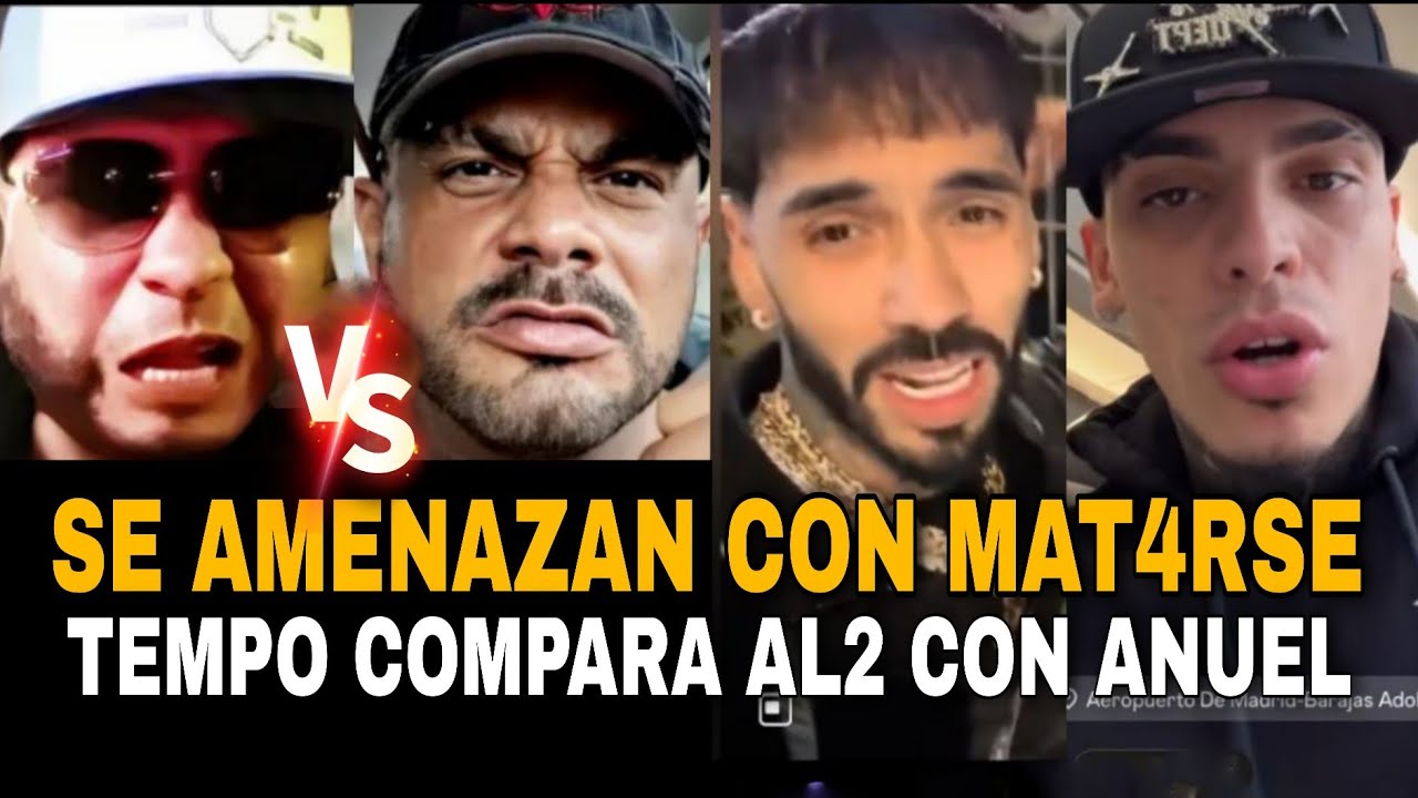 SE AMENAZAN CON MAT4RSE MUSICAL🔥 TEMPO AMENAZA A AL2 EL ALDEANO Y AL2 LE RESPONDE