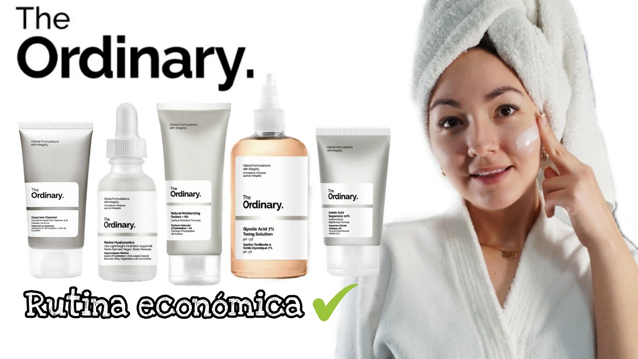 THE ORDINARY RUTINA FACIAL ANTIEDAD ACNE Y MANCHAS PASO A PASO. SKIN CARE SUPER ECONOMICO.