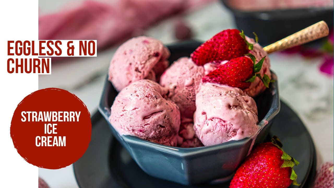 Homemade Strawberry Ice Cream Recipe - 3 Ingredients, No Churn, Eggless