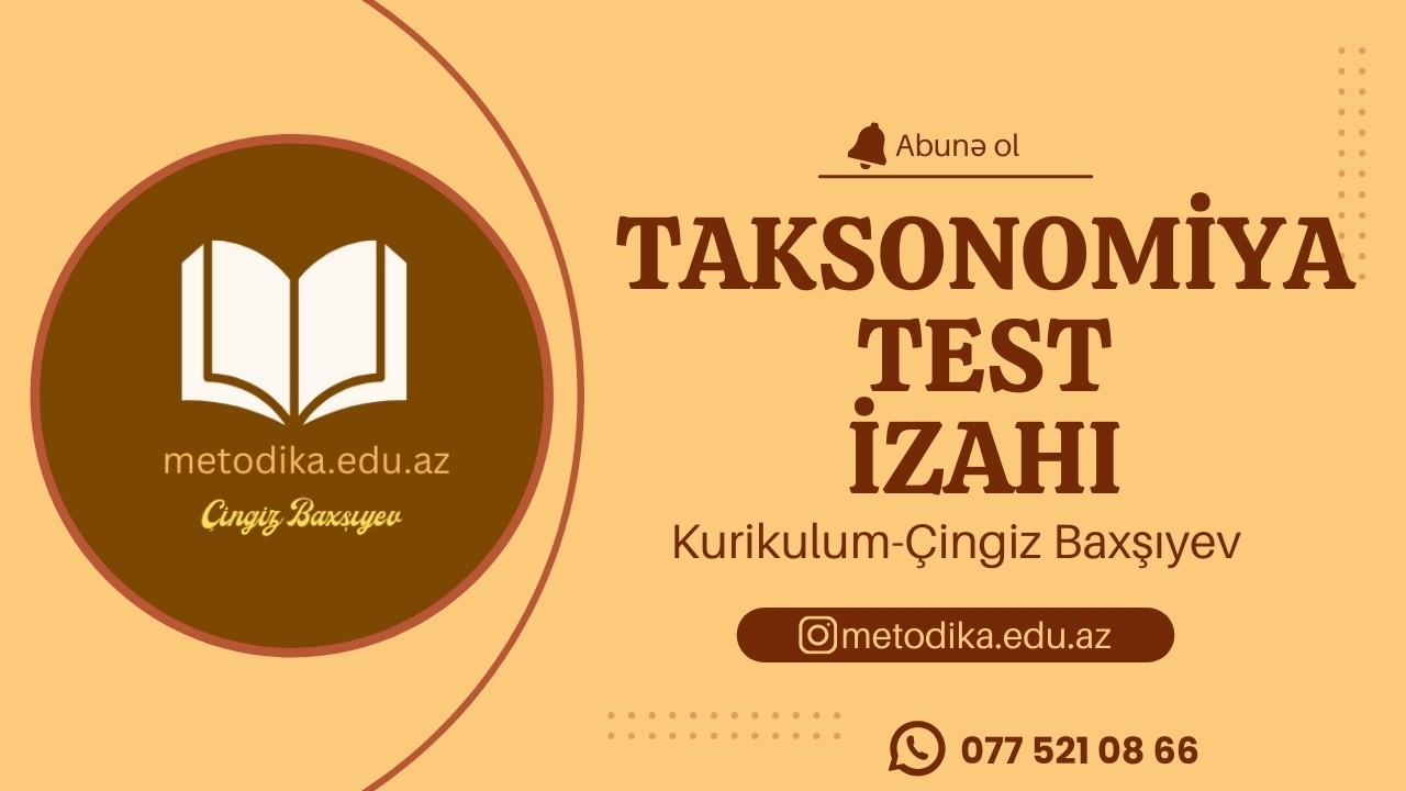 TAKSONOMİYA: Yeni qaydalarla test izahı