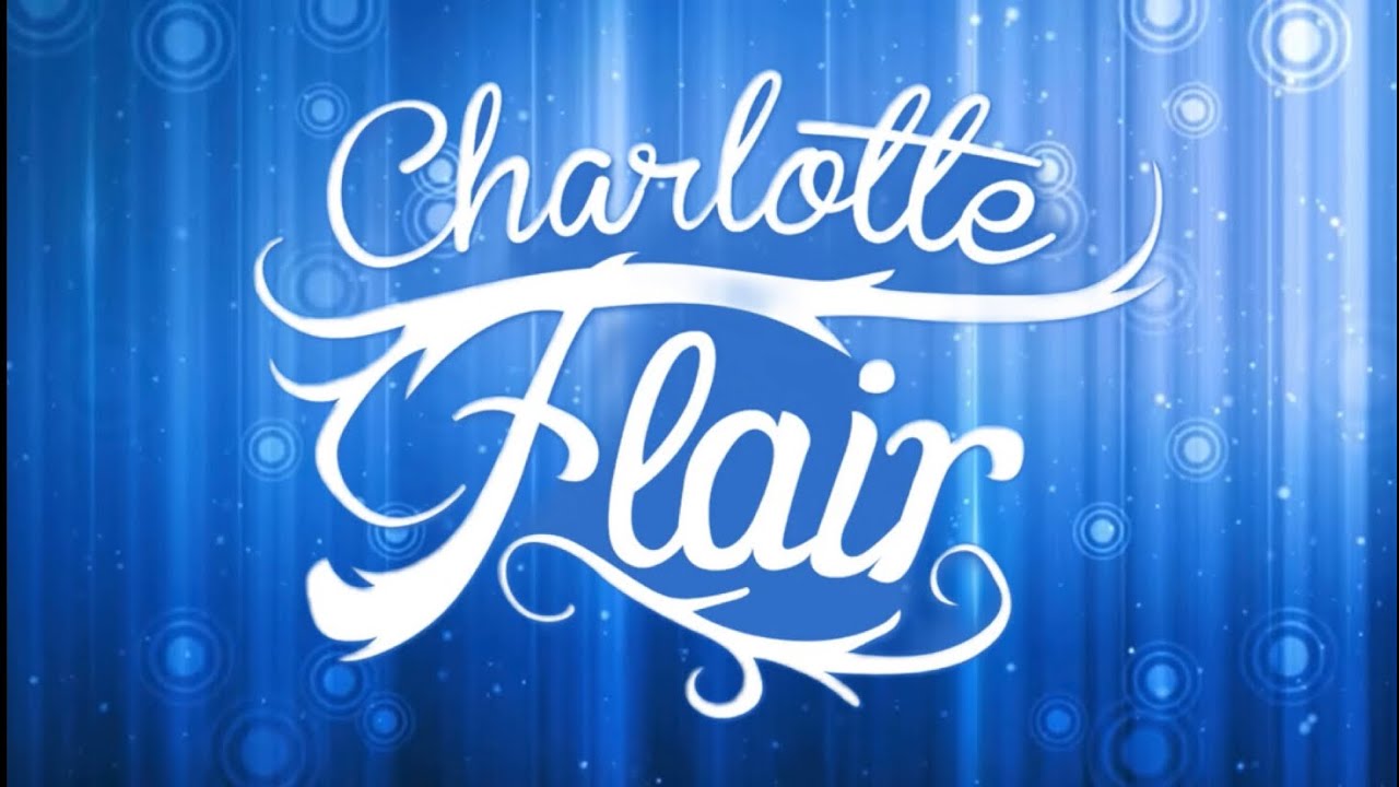 Charlotte flair custom titantron 1st