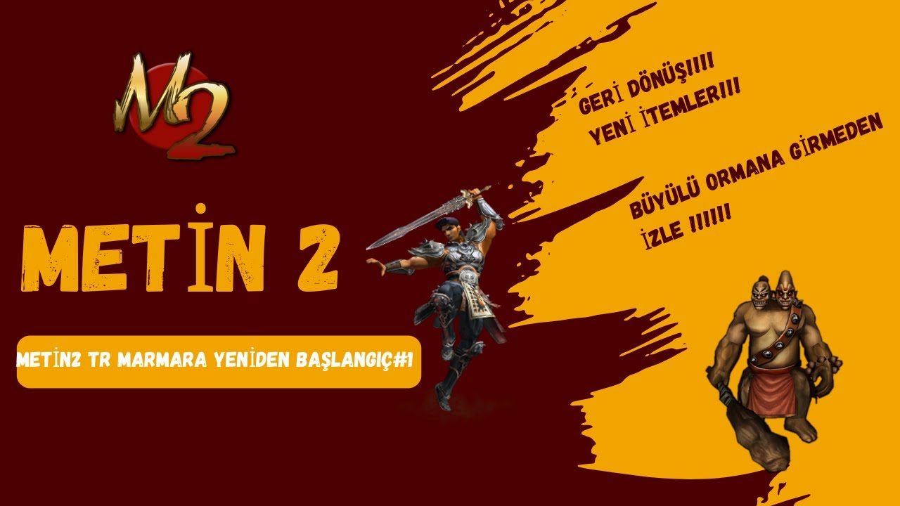 METİN2TR MARMARA YENİDEN BAŞLANGIÇ#1 BÜYÜLÜ ORMANIN İÇİNDEN GEÇEN ÇAR