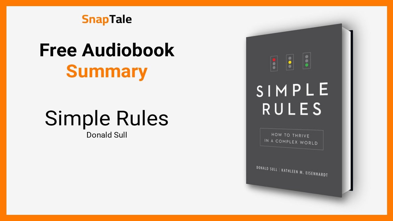 Simple Rules by Donald Sull: 10 Minute Summary
