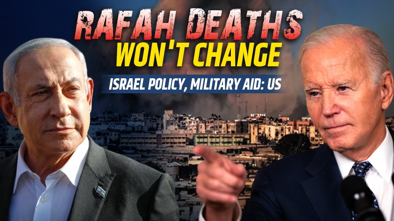 ISRAEL-PALESTINIANS/USA-RAFAH |US says latest Rafah deaths won't impact Israel policy, military aid