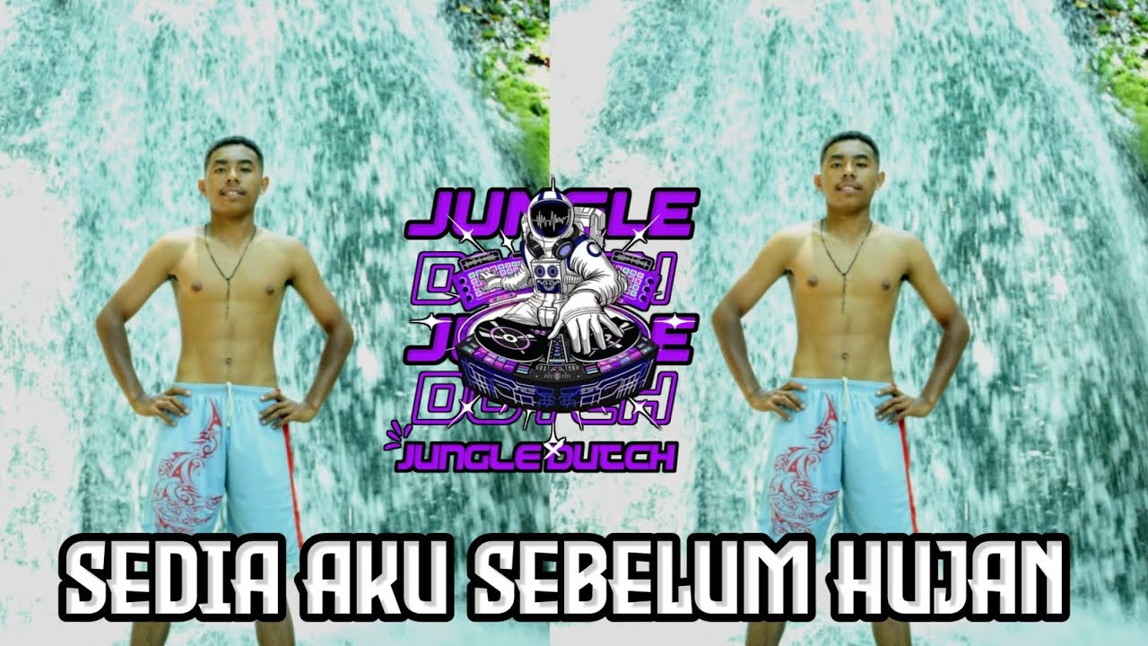 JUNGLE DUTCH SEDIA AKU SEBELUM HUJAN X NOLDY MEUBAM - MOKONDO REMIXERR FT JULDO BENU 2025