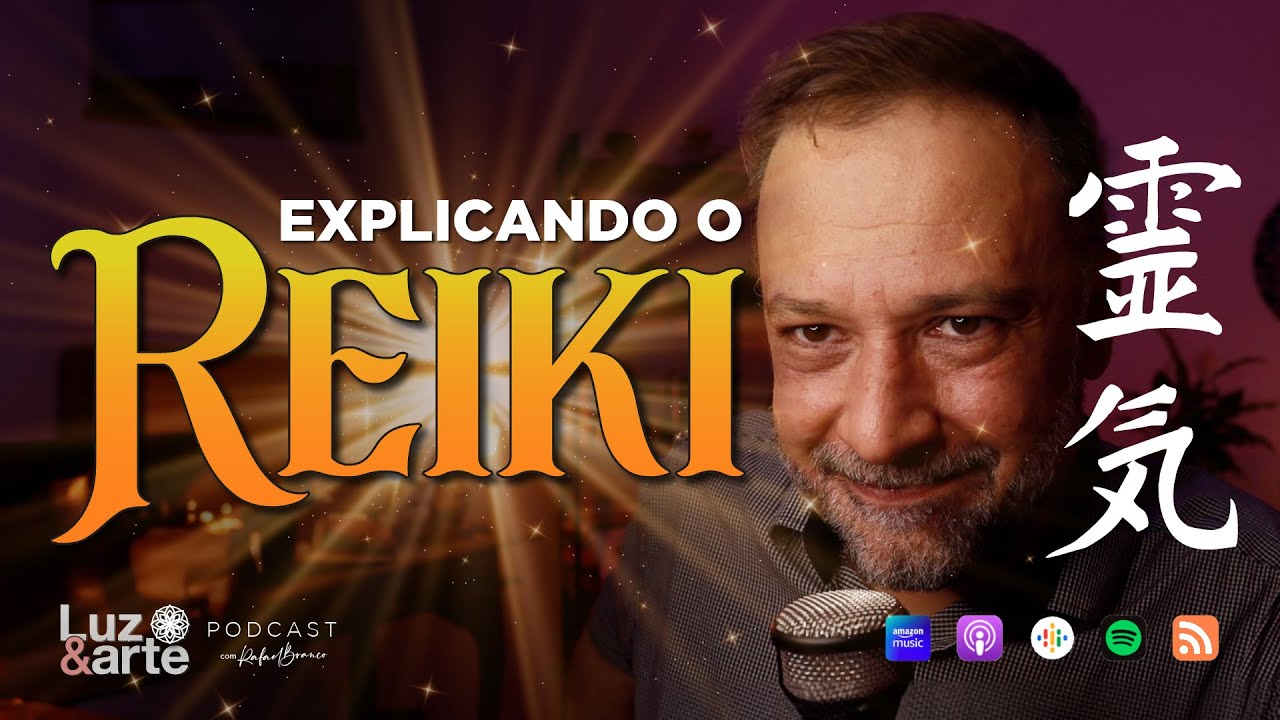 O que é Reiki ? - Luz e Arte