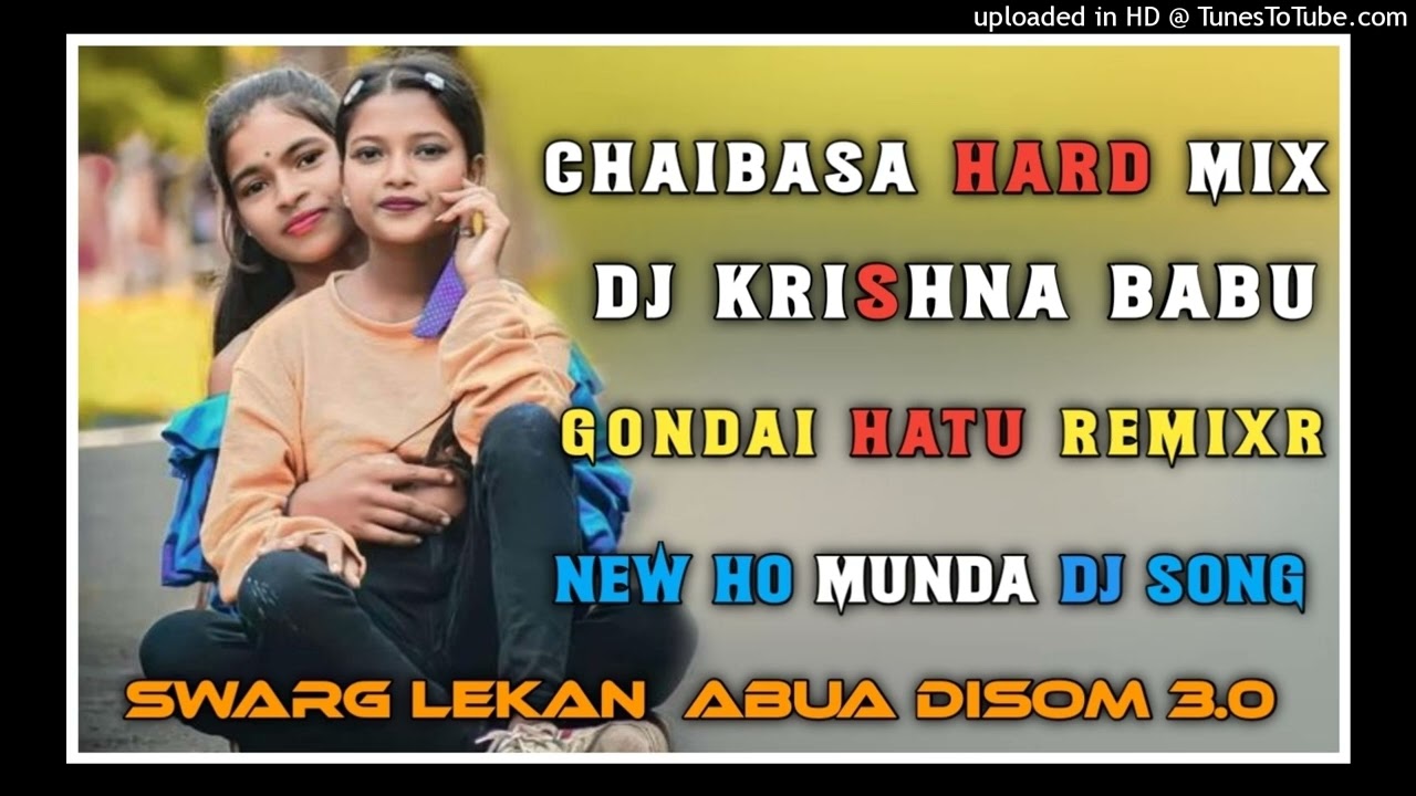 Swarg Lekan Abua Disom 3.0 || New Ho Munda Dj Song Remix 2026 || Dj Krishna Babu !! Gondai Hatu 