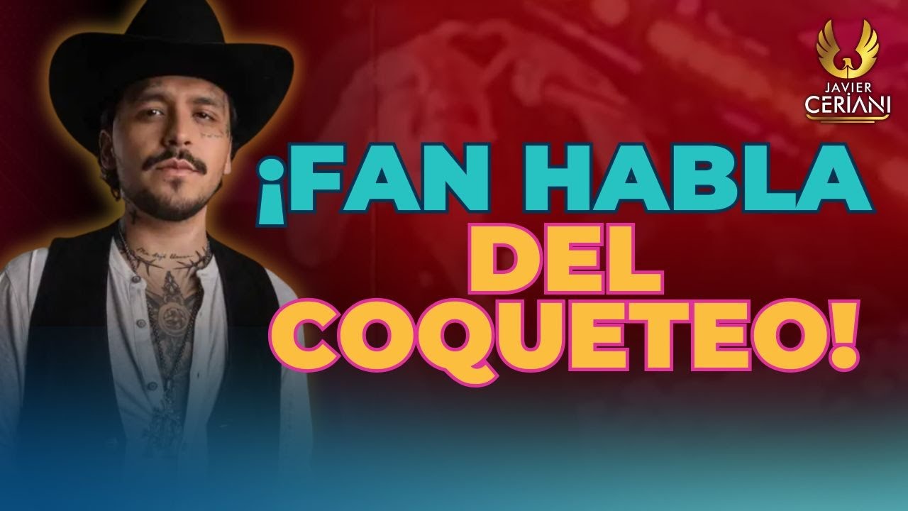 Fan habla en vivo del coqueteo de Christian Nodal en concierto y del sobrero que le regal&oacute;