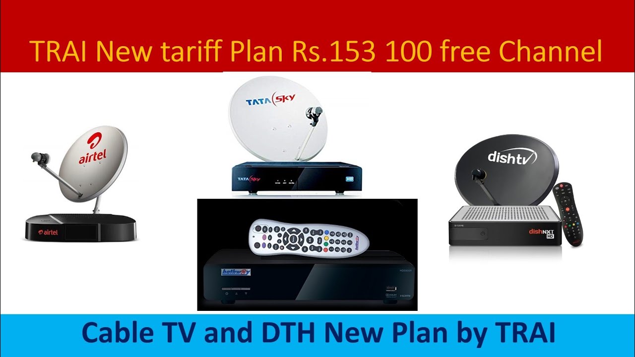 Cable TV and DTH New Tariff Plan by TRAI 2019