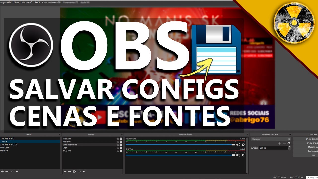 Como salvar as configurações, cenas e fontes no OBS Studio