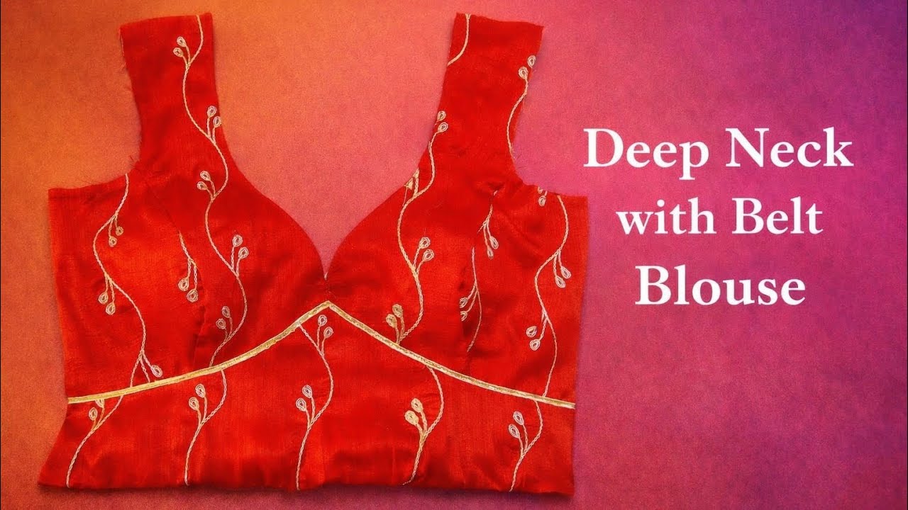 Stylish Deep Neck With Belt Blouse Design | Easy Cutting & Stitching