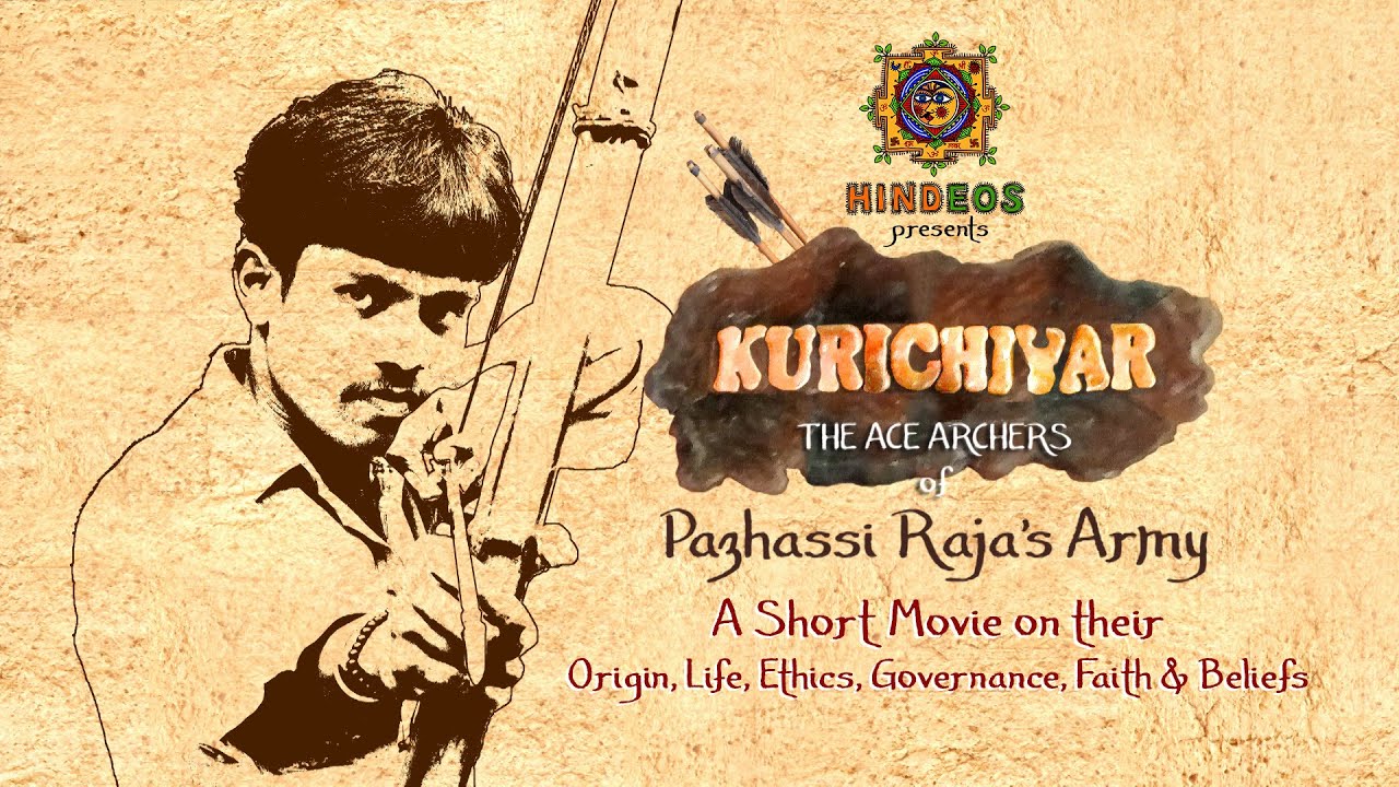 'KURICHIYAR - The Warrior Tribe' | HINDEOS - Art Culture Spirituality Meditation | Indian Culture