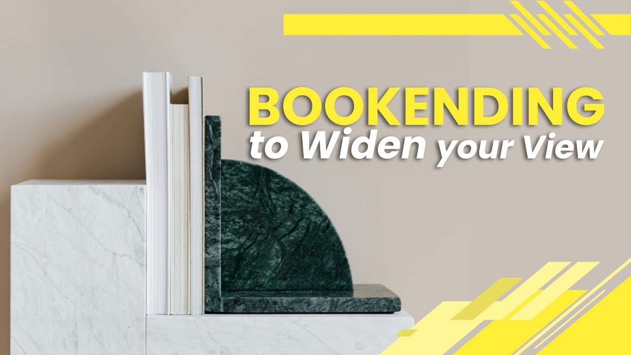 Bookending to Widen Your View of Your Company's Possibilities