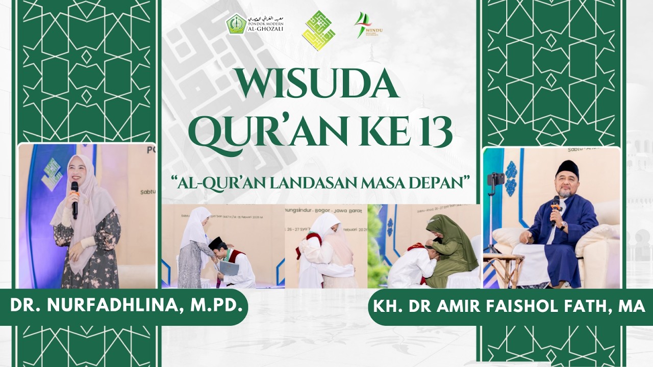WISUDA QUR'AN KE-13 || PONDOK MODERN AL-GHOZALI || 