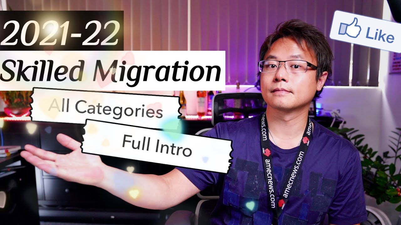 2021-22 Introduction to the Upcoming Skilled Migration Visa Categories in Australia