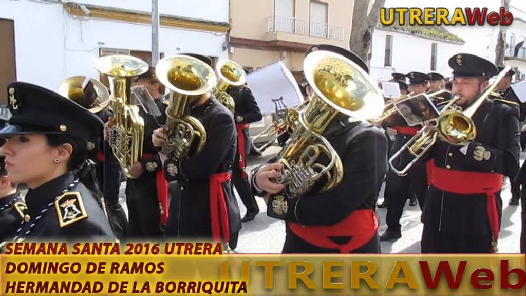 UTRERA -- SEMANA SANTA UTRERA 2016   -- LA BORRIQUITA
