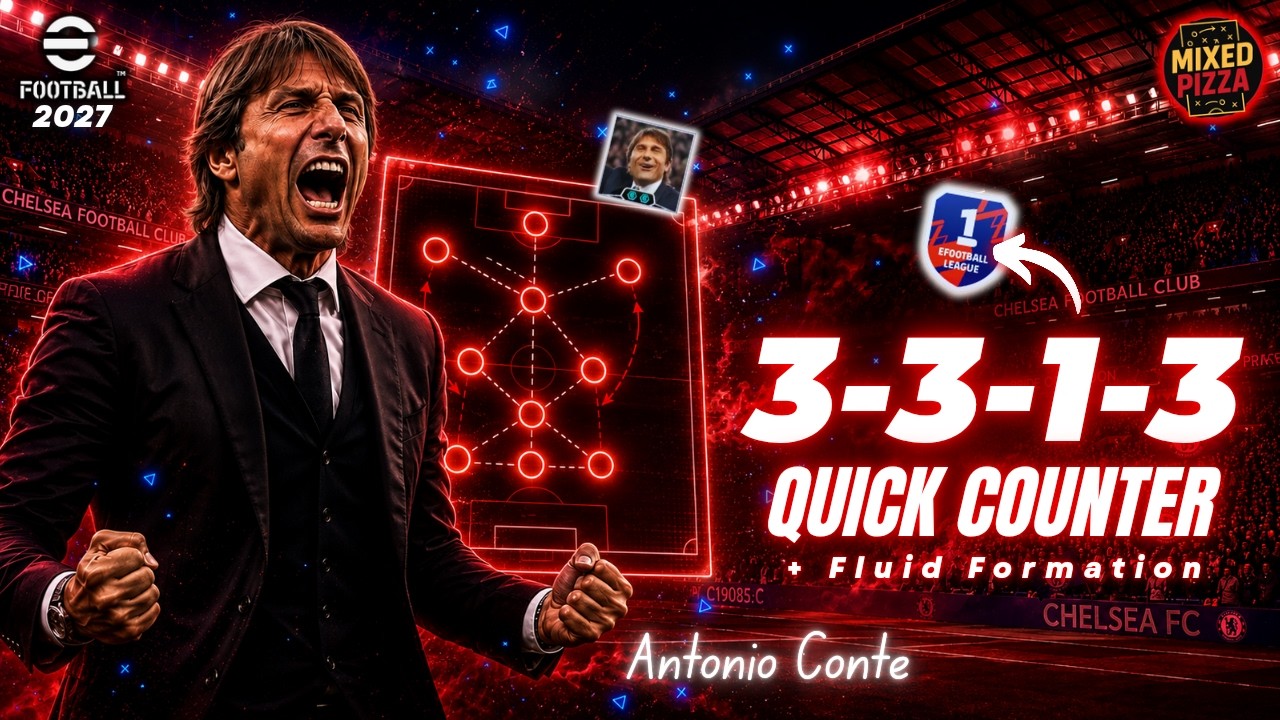 Antonio Conte's Fluid 3-3-1-3 Quick Counter In eFootball&trade;2027 | Breakdown & Gameplay