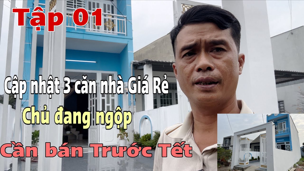 Tập 01 - Cập nhật 3 căn nhà chủ ngộp bán rẻ , Trước Tết , nhà đất Giá rẻ Mỹ Hạnh Tây Ninh