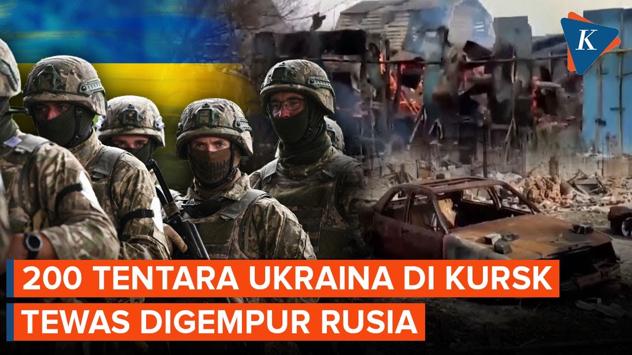 Rusia Gempur Pasukan Ukraina di Kursk, 200 Tentara Ukraina Tewas