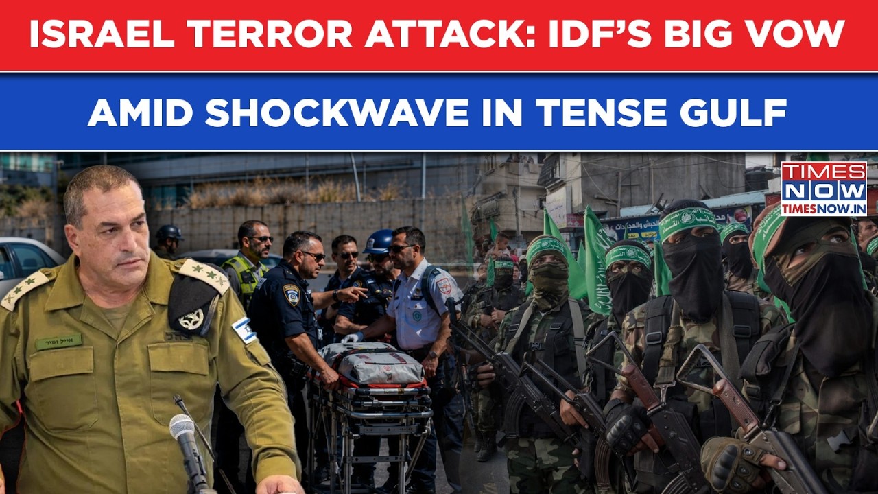 Israel&rsquo;s BIG Gaza Order After Terror Attack| Deadly Shooting Sends Shockwaves In Gulf, IDF Vows To&hellip;