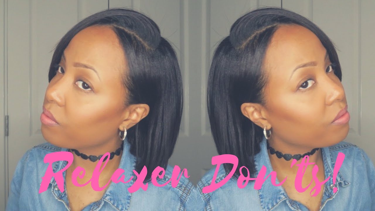 RELAXED HAIRCARE: RELAXER DON'TS FOR HEALTHY RELAXED HAIR GROWTH