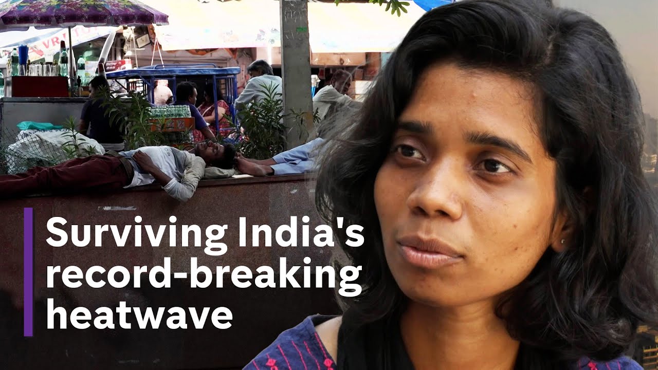 India’s 49C heatwave - how extreme heat became the norm