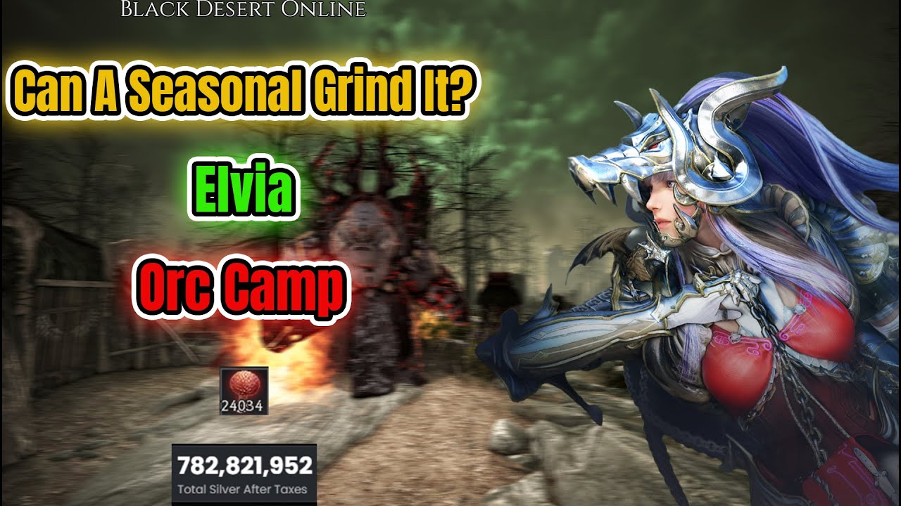 Can A Seasonal Grind Elvia Orc Camp?