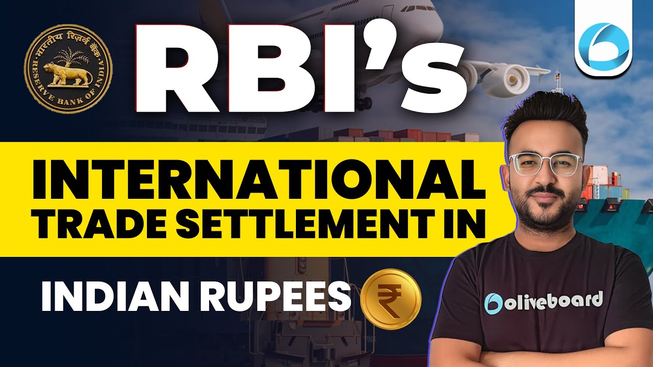 RBI's International Trade Settlement in Indian Rupees | Finance Current Affairs | RBI Grade B 2025