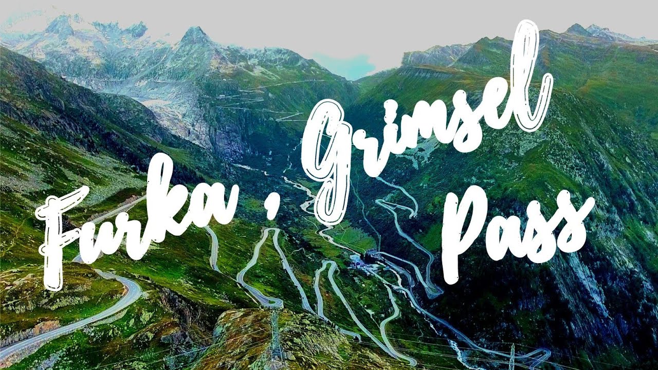 Driving in Switzerland : Furka & Grimsel Pass | Swiss Alps | James Bond Strasse | Mountain Pass