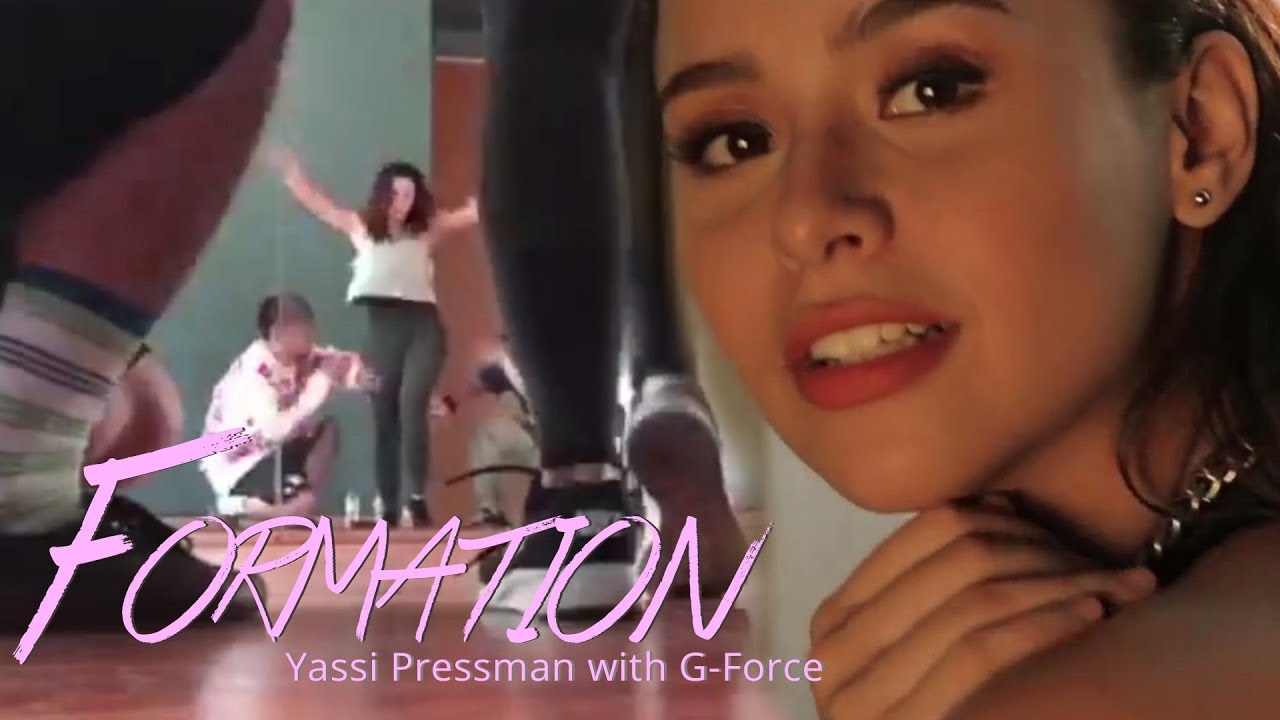 Yassi Pressman FORMATION with G-Force