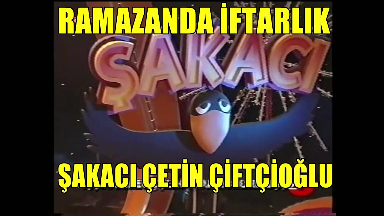 Şakacı Çetin Çiftçioğlu 