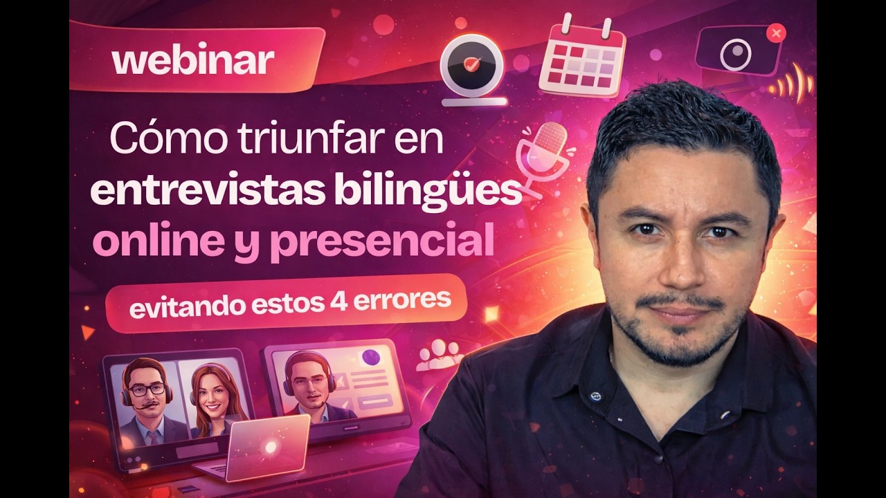 WEBINAR CÓMO PASAR UNA ENTREVISTA LABORAL EN INGLÉS Y CONSEGUIR EMPLEO INTERNACIONAL