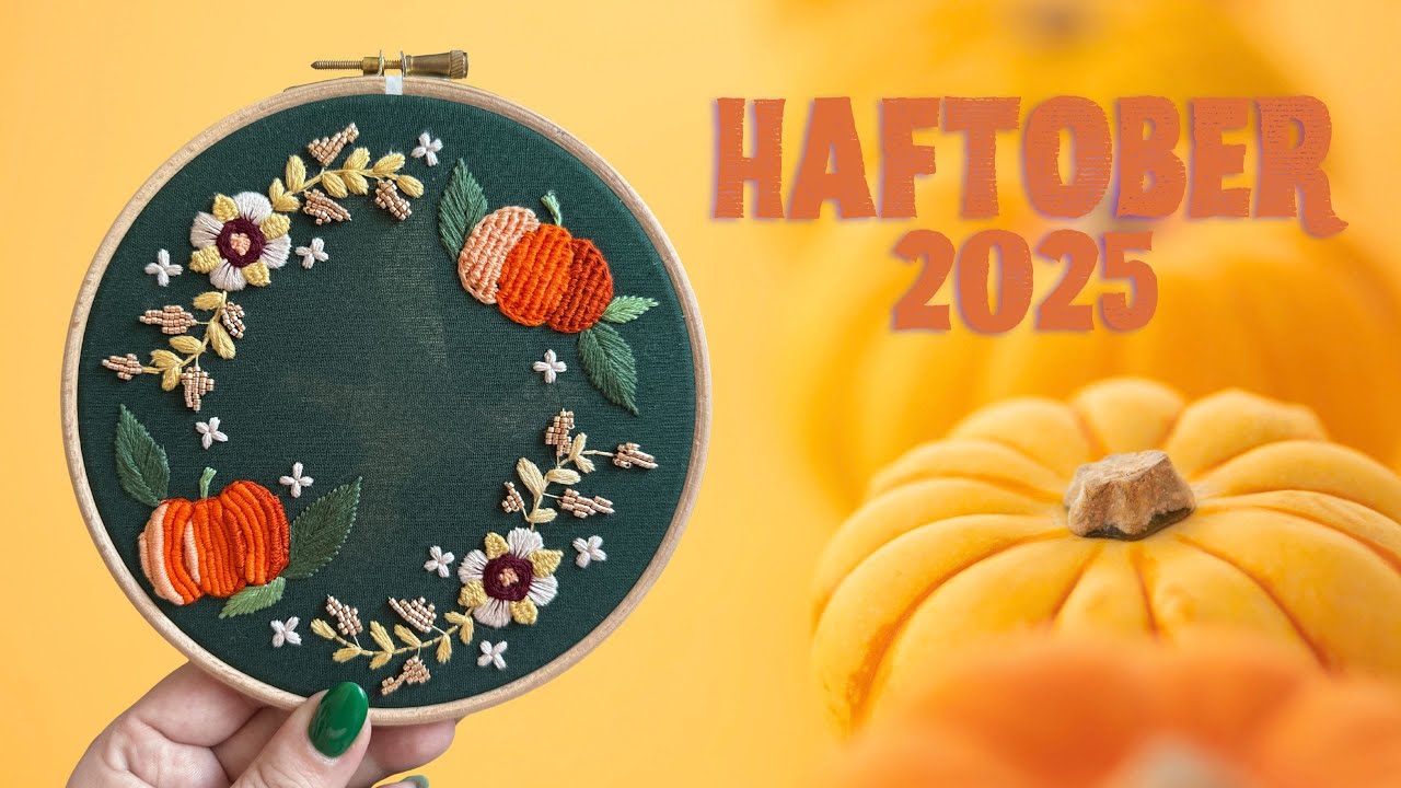 Jak wyhaftować dynie na dwa sposoby? | 4 odc. Haftober 2025
