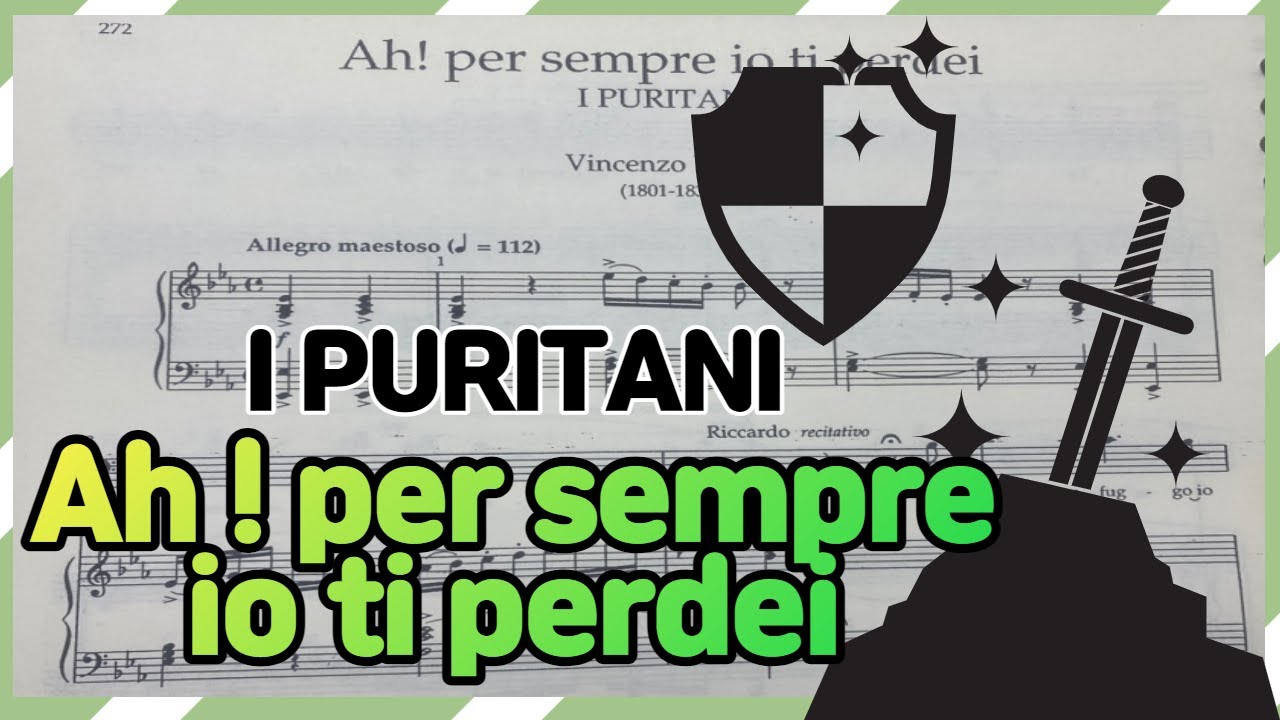 Ah ! per sempre io ti perdei - 'I PURITANI' (V.Bellini) Accompaniment 반주