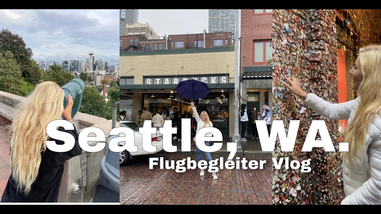 FIRST TIME IN SEATTLE / Flugbegleiter Travelvlog - andreaabaam