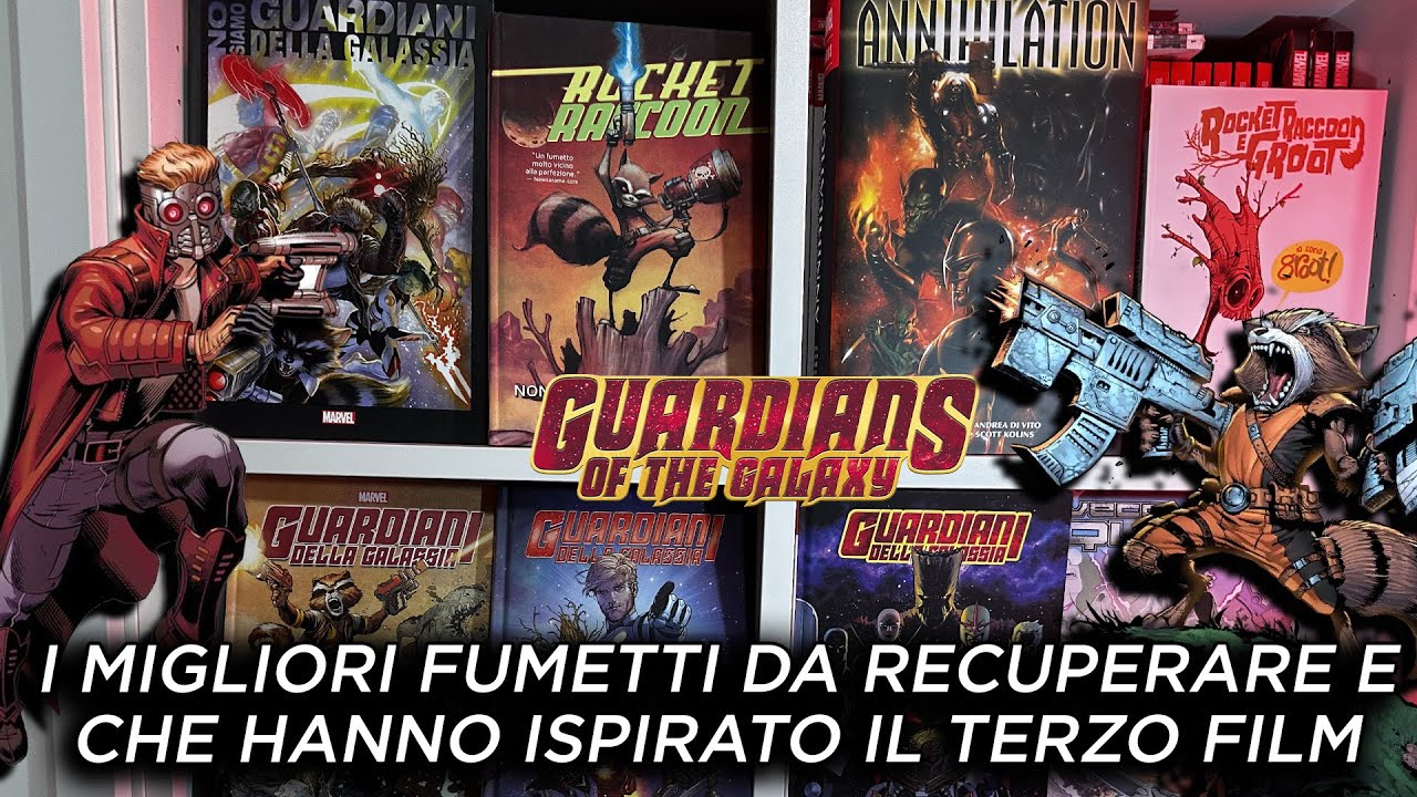 Guardiani della Galassia: I MIGLIORI FUMETTI da RECUPERARE e che HANNO ispirato il TERZO FILM
