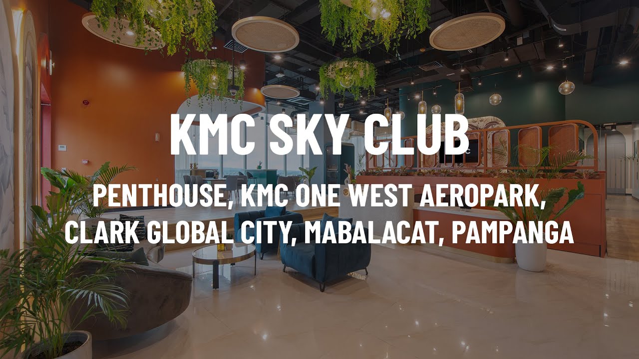 KMC SKY CLUB | Clark Global City | Office Tour