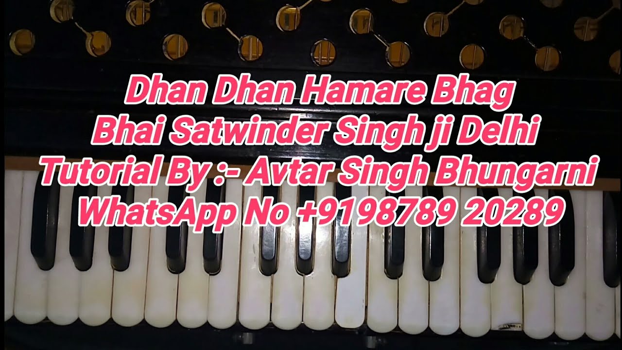 Learn Shabad Dhan Dhan Hamare Bhag On Harmonium for Male and Female Scale