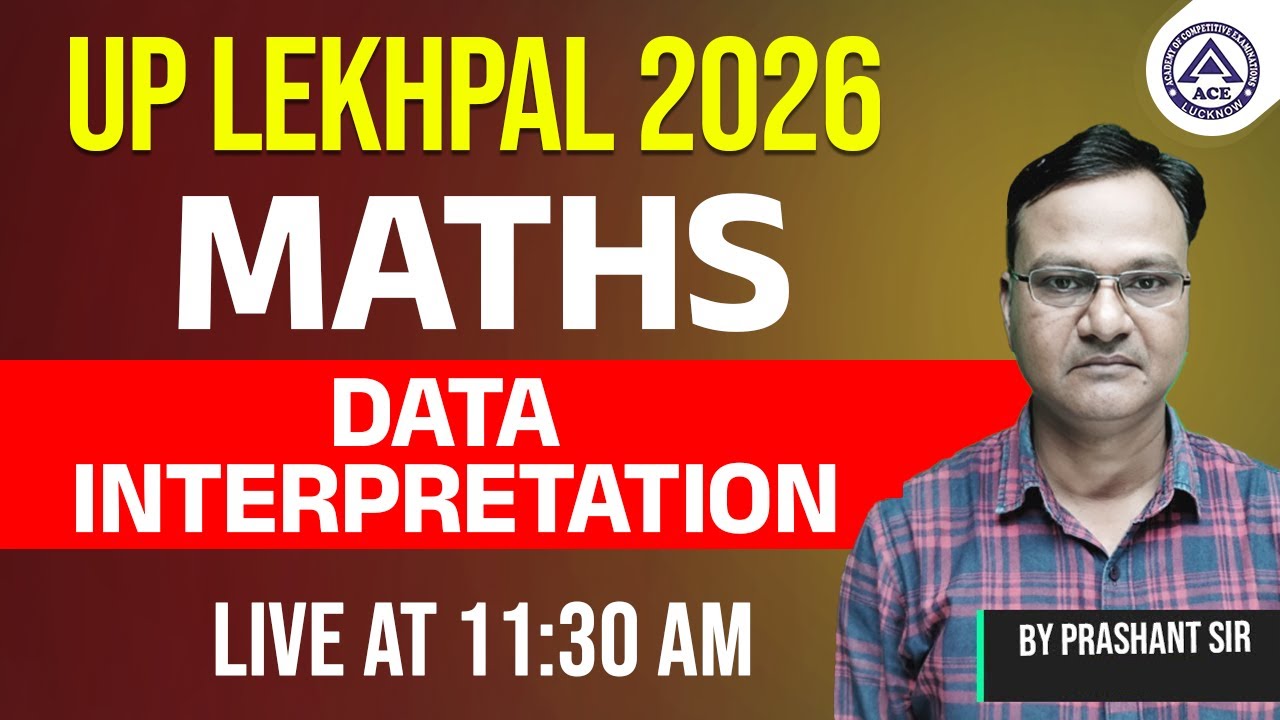 UP LEKHPAL 2026 | Maths | Data Interpretation | By Prashant Sir | ACE Lucknow