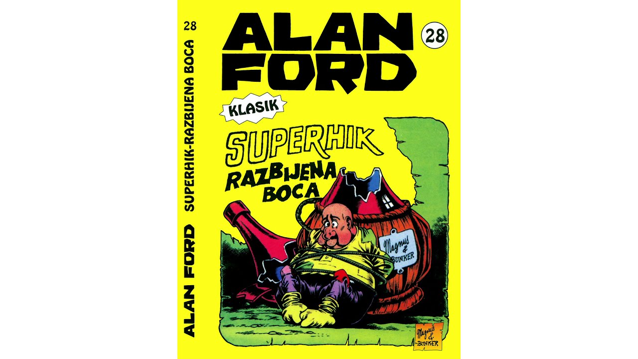 Alan Ford - 028 Superhik - Razbijena boca