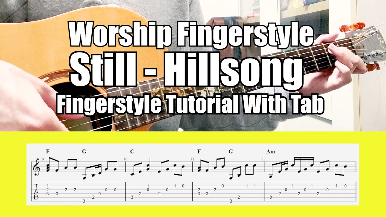 (With Tab) Still - Hillsong 安靜 - 讚美之泉 (Worship Fingerstyle Guitar) Tutorial by WoodyMusicLife