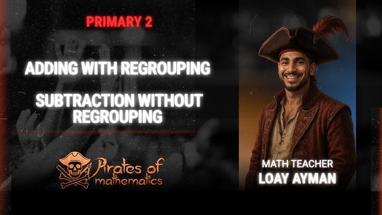 Prim 2 Ch2: Adding with regrouping - subtracting without regrouping 
