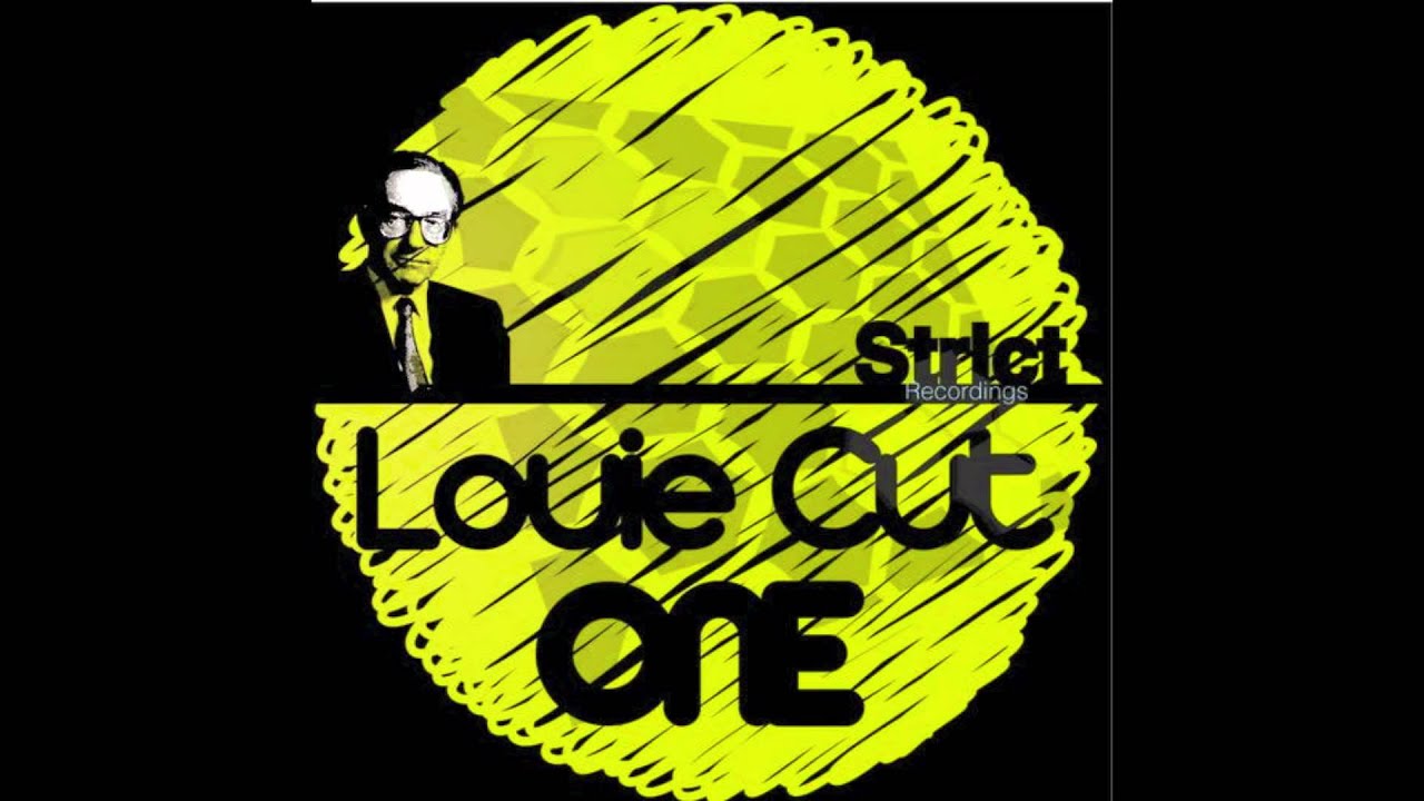 Louie Cut - One (Original Mix)