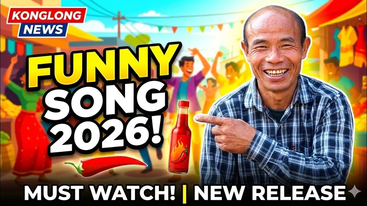 Konglong hanse news { karbi song 2026 / karbi funny songs 2026
