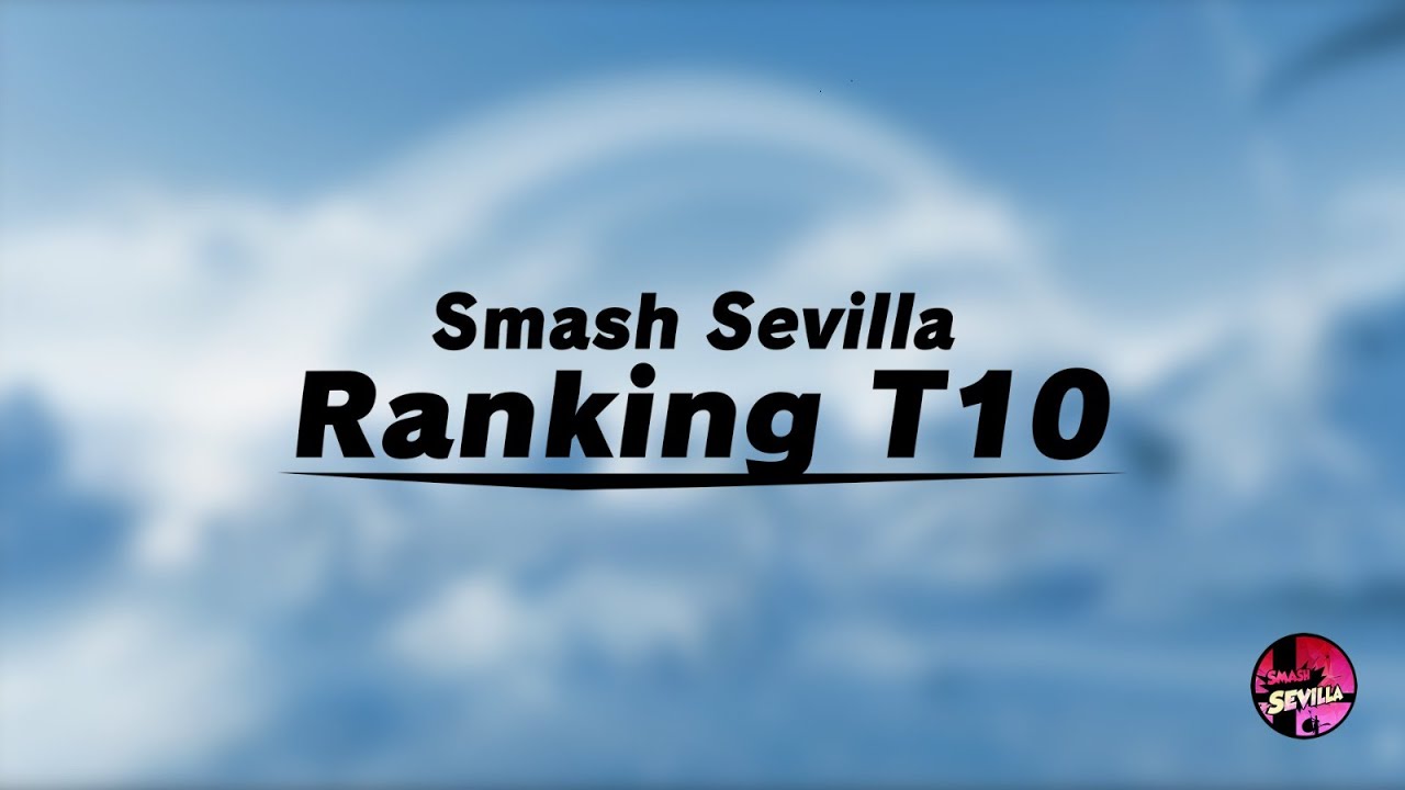 Smash Sevilla - Ranking Temporada 10 | Julio~Diciembre 2025
