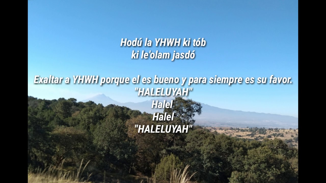 Jazan Ismael Hodú la YHWH ki tób