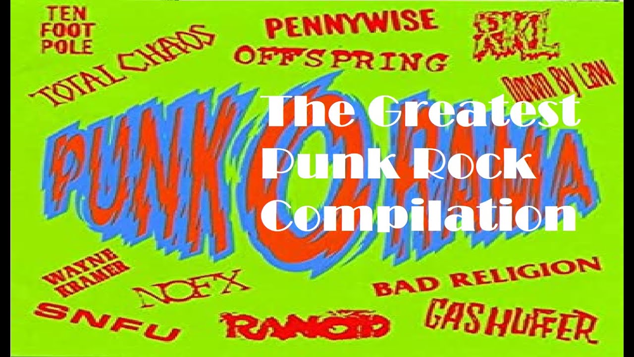 Punk-O-Rama: The Greatest Punk Compilation of the 90s/2000s